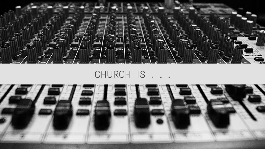 Church is . . . a mission community